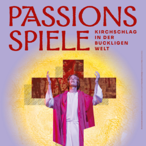 Passionsspiele Kirchschlag